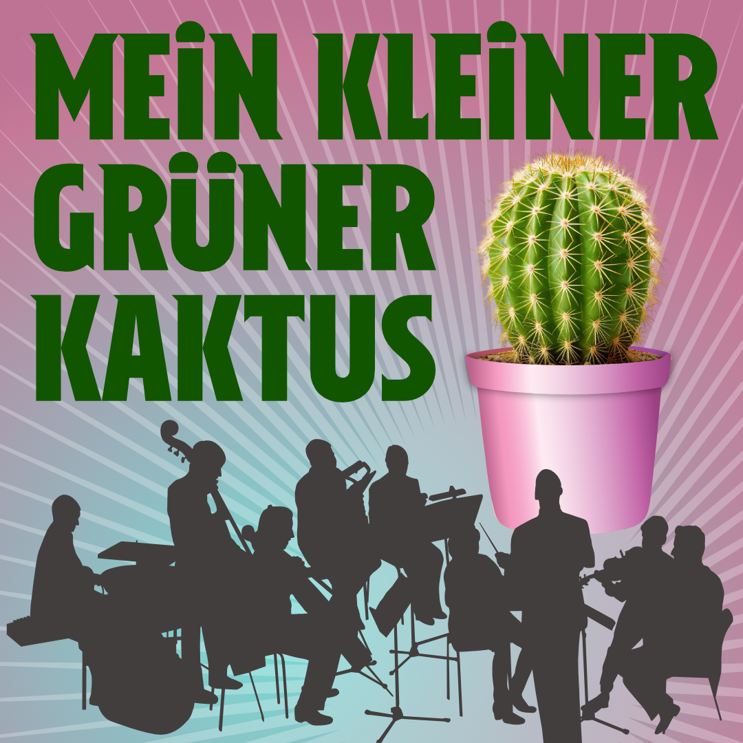 Mein kleiner grüner Kaktus